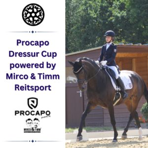 Procapo Dressur Cup powered by Mirco & Timm Reitsport